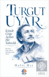 İçimde Göğe Açılan Bir Yalnızlık