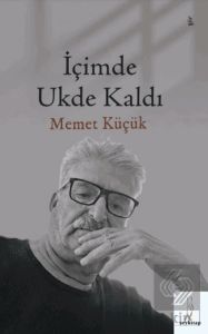 İçimde Ukte Kaldı
