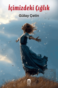 İçimizdeki Çığlık