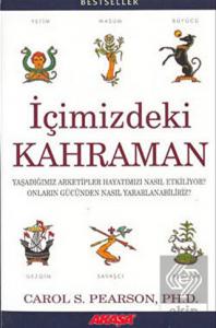 İçimizdeki Kahraman Yaşadığımız Altı Arketip