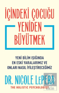 İçindeki Çocuğu Yeniden Büyütmek
