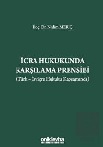 İcra Hukukunda Karşılama Prensibi (Türk - İsviçre 