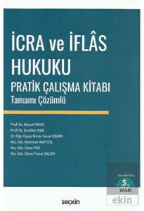 İcra ve İflas Hukuku Pratik Çalışma Kitabı Tamamı 