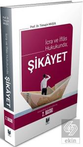 İcra ve İflas Hukukunda; Şikayet