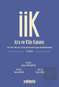 İcra ve İflas Kanunu ve İlgili Mevzuat