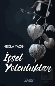 İçsel Yolculuklar
