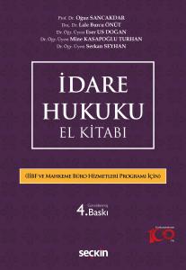 İdare Hukuku El Kitabı
 İİBF ve AMYO Bölümleri İçin