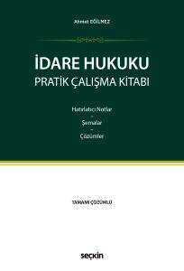 İdare Hukuku Pratik Çalışma Kitabı