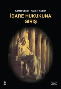 İdare Hukukuna Giriş  Kemal Gözler 30. Baskı