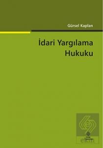İdari Yargılama Hukuku Gürsel Kaplan 7.Baskı