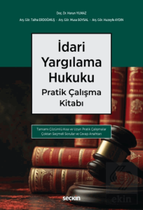 İdari Yargılama Hukuku Pratik Çalışma Kitabı
