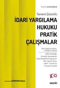 İdari Yargılama Hukuku Pratik Çalışmaları