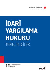 İdari Yargılama Hukuku (Temel Bilgiler)