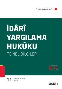 İdari Yargılama Hukuku (Temel Bilgiler)