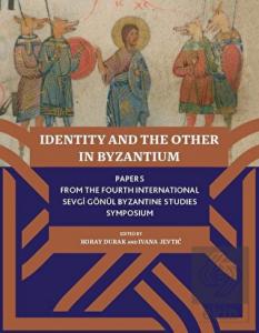 Identity And The Other In Byzantium