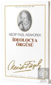 İdeolocya Örgüsü : 42 - Necip Fazıl Bütün Eserleri