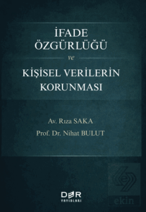 İfade Özgürlüğü ve Kişisel Verilerin Korunması