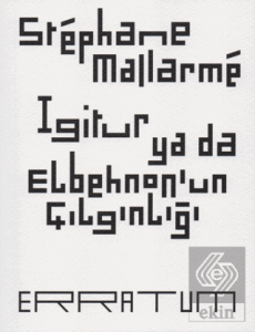 Igitur ya da Elbehnon'un Çılgınlığı