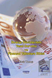 İhracat Dövizlerinin Yasal Durumu Ve Finansal Tablolara Etkisi