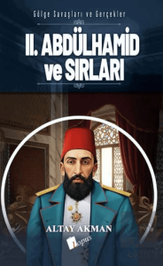 II. Abdülhamid ve Sırları