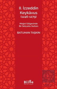 II. İzzeddin Keykâvus (1246-1279)