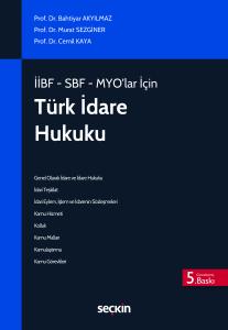 İİBF – SBF – MYO'lar İçin Türk İdare Hukuku (MYO)