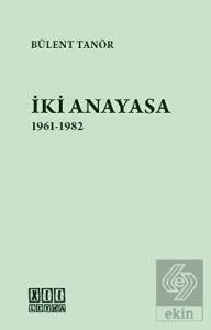 İki Anayasa (1961-1982)