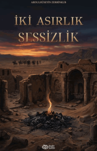 İki Asırlık Sessizlik