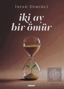 İki Ay Bir Ömür