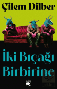 İki Bıçağı Birbirine