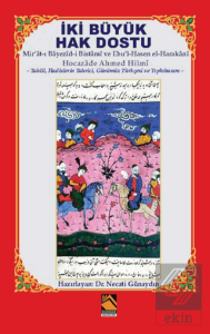 İki Büyük Hak Dostu
