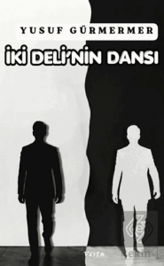 İki Deli'nin Dansı