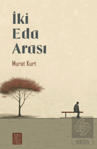 İki Eda Arası