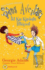 İki Kız Kardeşin Hikayesi - Şans Avcıları 4