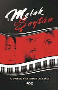 İki Melek Bir Şeytan