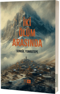 İki Ölüm Arasında