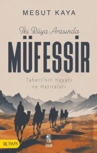 İki Rüya Arasında Müfessir