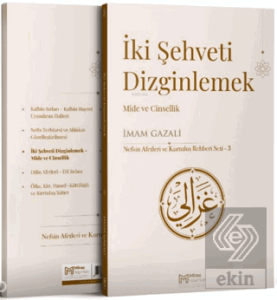İki Şehveti Dizginlemek