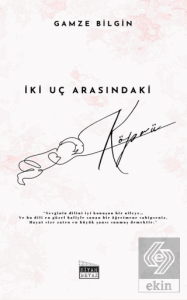 İki Uç Arasındaki Köprü