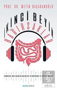 İkinci Beyin Bağırsaklar