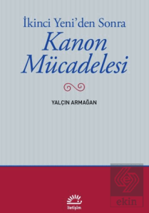 İkinci Yeniden Sonra - Kanon Mücadelesi