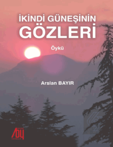 İkindi Güneşinin Gözleri