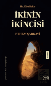 İkinin İkincisi Hz. Ebu Bekir