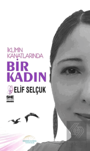 İklimin Kanatlarında Bir Kadın
