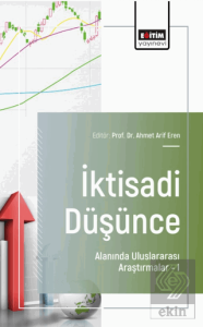 İktisadi Düşünce Alanında Uluslararası Araştırmalar - I