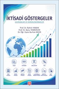 İktisadi Göstergeler Kavramlar ve Değerlendirmeler / Rahmi Yamak