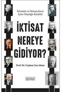 İktisat Nereye Gidiyor?