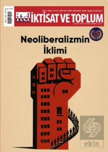 İktisat ve Toplum Dergisi 180. Sayı Neoliberalizmin İklimi