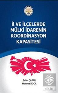 İl ve ilçelerde Mülki İdarenin Koordinasyon Kapasi