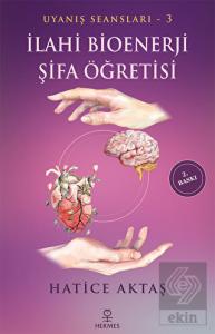 İlahi Bioenerji Şifa Öğretisi